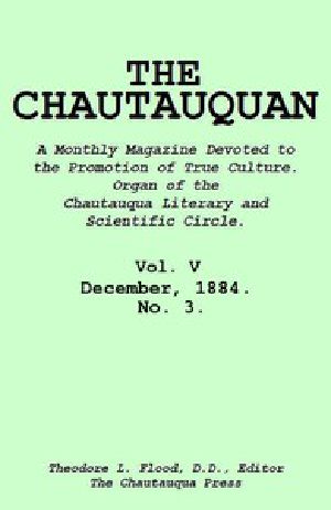 [Gutenberg 55250] • The Chautauquan, Vol. 05, December 1884, No. 3